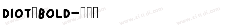 diot　bold字体转换